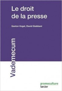 Gaston Vogel livre droit de la presse